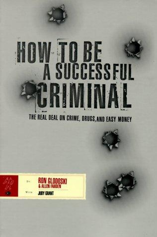 How to be a successful criminal