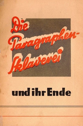Die Paragraphensklaverei und ihr Ende