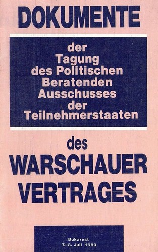 Dokumente der Tagung des Politischen Beratenden Ausschusses der Teilnehmerstaaten des Warschauer Vertrages