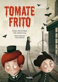 Tomate frito :una historia de Drácula