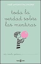 Toda la verdad sobre las mentiras
