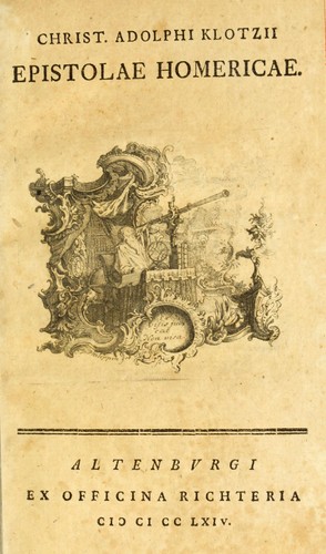 Christ. Adolphi Klotzii Epistolae homericae