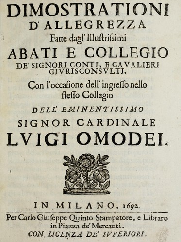 Dimostrationi d' allegrezza fatte dagl' illustrissimi abati, e Collegio de' signori conti, e caualieri giurisconsulti