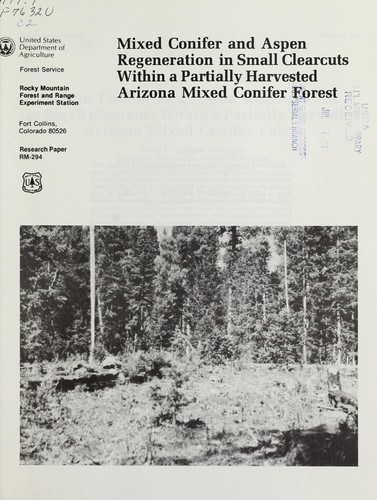 Mixed conifer and aspen regeneration in small clearcuts within a partially harvested Arizona mixed conifer forest