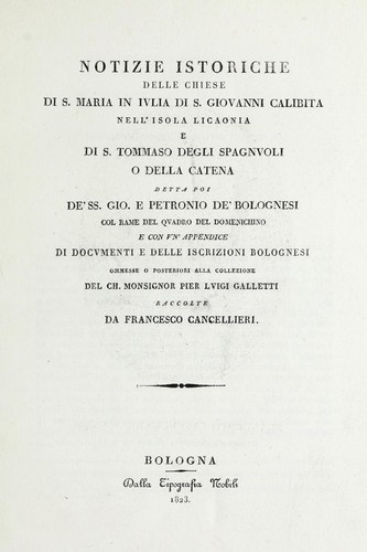 Notizie istoriche delle chiese di S. Maria in Julia, di S. Giovanni Calibita nell'Isola Licaonia ..