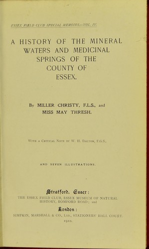 A history of the mineral waters and medicinal springs of the county of Essex