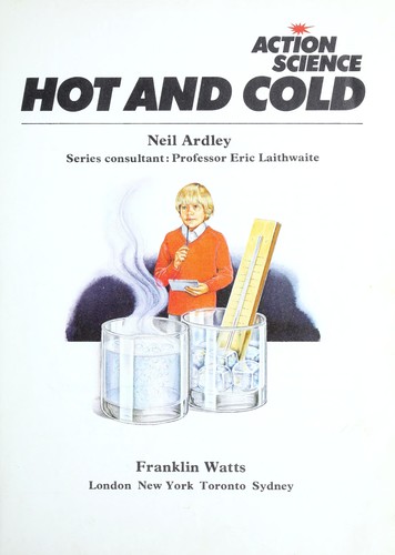 Hot and Cold (Action Science S.)