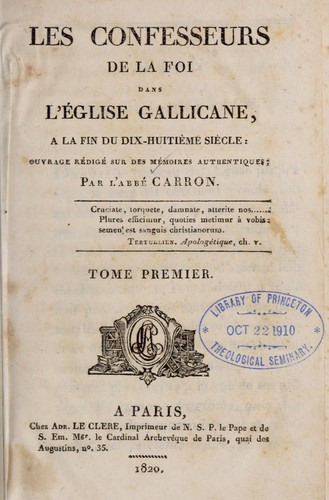 Les confesseurs de la foi dans l'Eglise gallicane