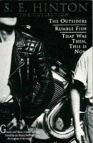 S.E. Hinton: the Collection