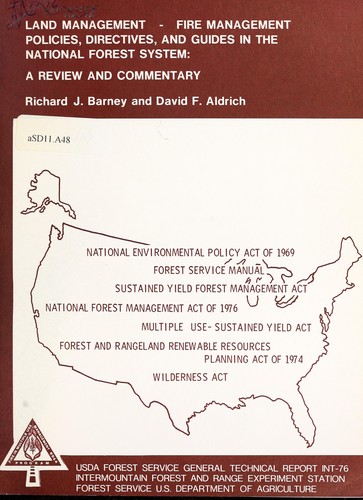 Land management--fire management policies, directives, and guides in the national forest system: a review and commentary