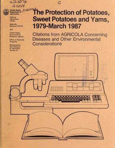 The protection of potatoes, sweet potatoes and yams, 1979-March 1987