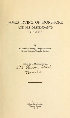James Irving of Ironshore and his descendants, 1713-1918