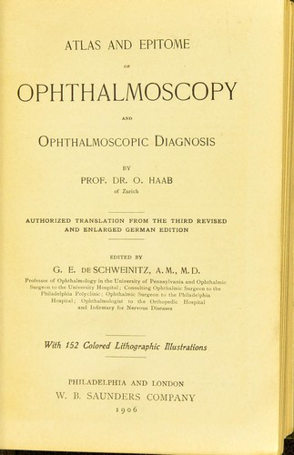 Atlas and epitome of ophthalmoscopy and ophthalmoscopic diagnosis