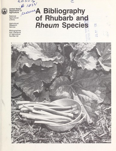 A bibliography of rhubarb and rheum species