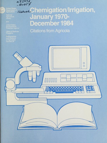 Chemigation/irrigation, January 1970--December 1984