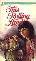 This Rolling Land (Serenade/Saga, No 29)