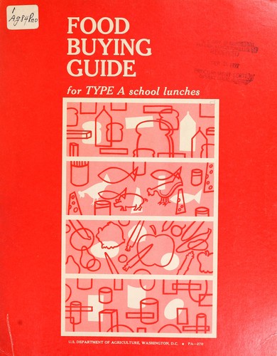Food buying guide for type A school lunches
