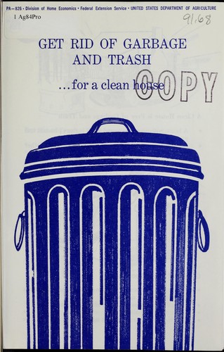 Get rid of garbage and trash for a clean house