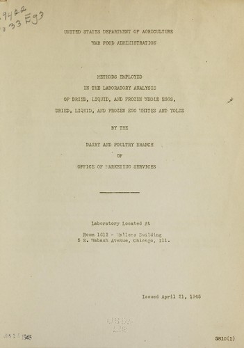 Methods employed in the laboratory analysis of dried, liquid, and frozen whole eggs, dried, liquid, and frozen egg whites and yolks