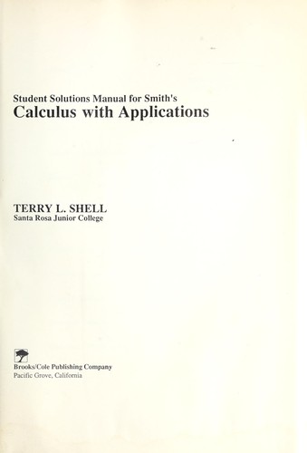 Student Solutions Manual for Smith's Calculus with Applications