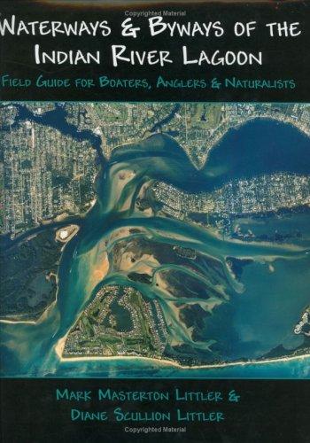 Waterways & byways of the Indian River Lagoon