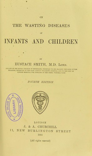 On the wasting diseases of infants and children