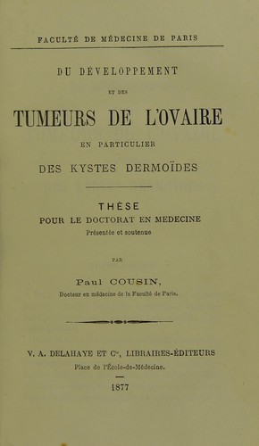 Du d©♭veloppement et des tumeurs de l'ovaire, en particulier des kystes dermoides