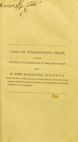 Cases of intermittent fever, in which bleeding was employed in the cold stage