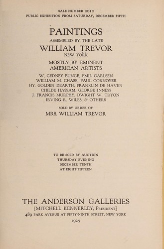 Paintings assembled by the late William Trevor, New York, mostly by eminent American artists