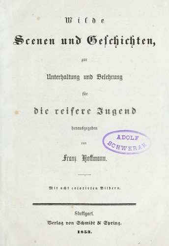 Wilde Scenen und Geschichten, zur Unterhaltung und Belehrung