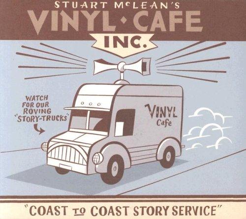 Vinyl Cafe Coast to Coast Story Service