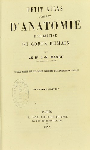 Petit atlas complet d'anatomie descriptive du corps humain
