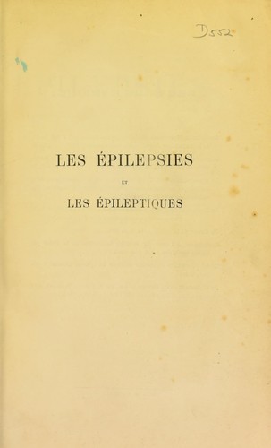 Les ©♭pilepsies et les ©♭pileptiques