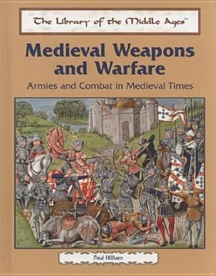 Medieval Weapons and Warfare
