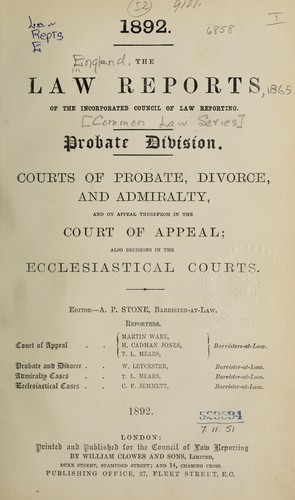 The Law reports of the Incorporated Council of law reporting. Probate Division, courts of probate, divorce and admiralty