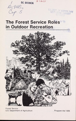 The forest service roles in outdoor recreation