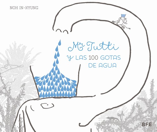 Mr. Tutti y las 100 gotas de agua