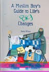 A Muslim Boy's Guide to Life's Big Changes