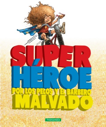 Superhéroe por los pelos y el barbero malvado