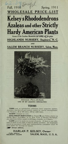 Kelsey's rhododendrons, azaleas and other strictly hardy American plants