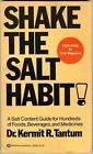 Shake the Salt Habit
