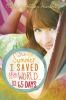 The Summer I Saved the World in 65 Days