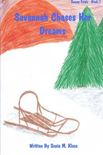Savannah Chases Her Dreams