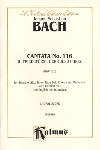 Cantata No. 116 - Du Friedefurst, Herr Jesu Christ