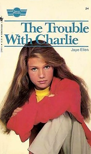 The Trouble with Charlie (Sweet Dreams Series #24)