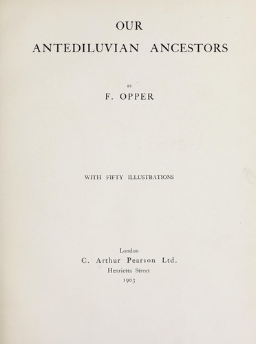 Our antediluvian ancestors