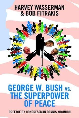George W. Bush vs. the superpower of peace