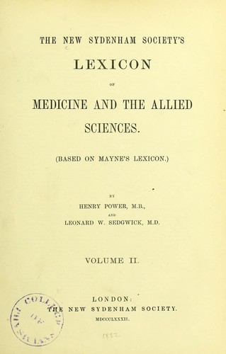 The new Sydenham society's lexicon of medicine and the allied sciences
