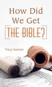 How Did We Get the Bible