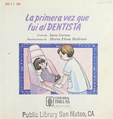 La primera vez que fui al dentista